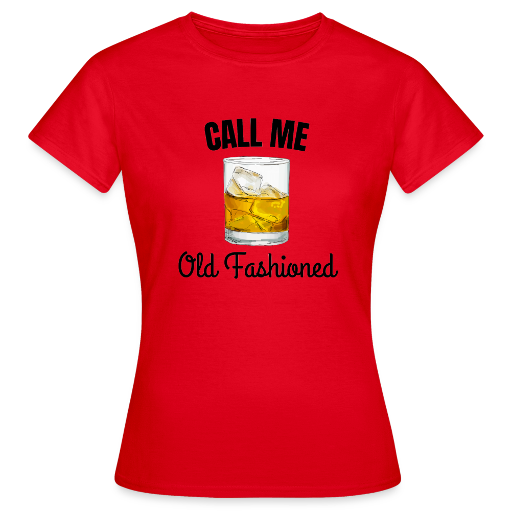 OLD FASHIONED - Damen T-Shirt - Rot