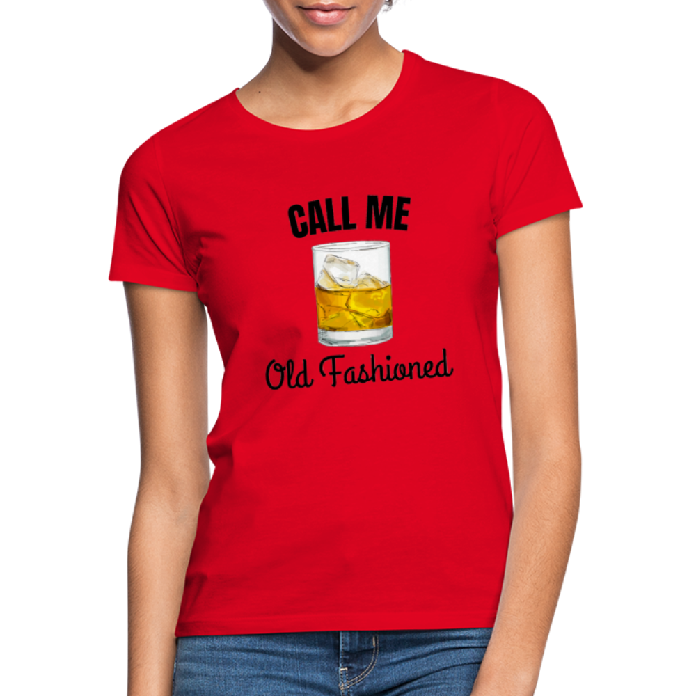 OLD FASHIONED - Damen T-Shirt - Rot