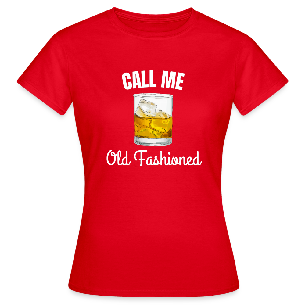 OLD FASHIONED - Damen T-Shirt - Rot