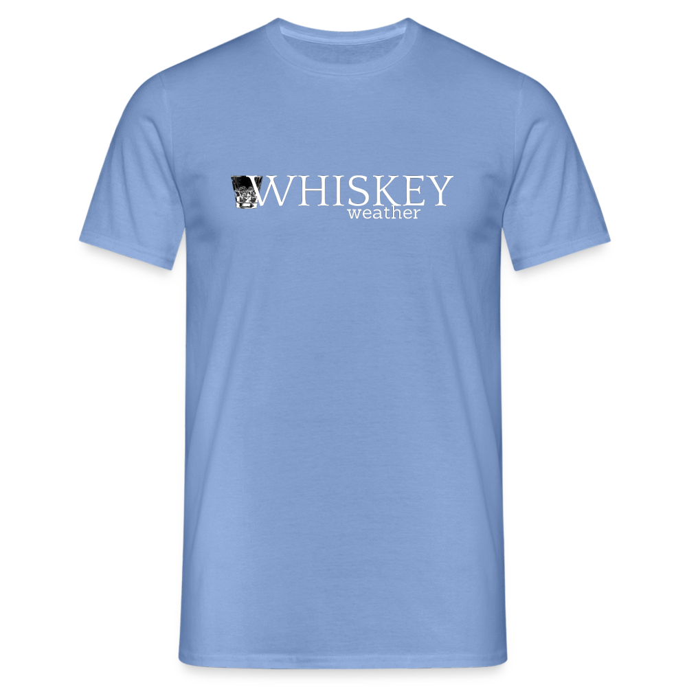 WHISKEY WEATHER - Herren T-Shirt - carolina blue