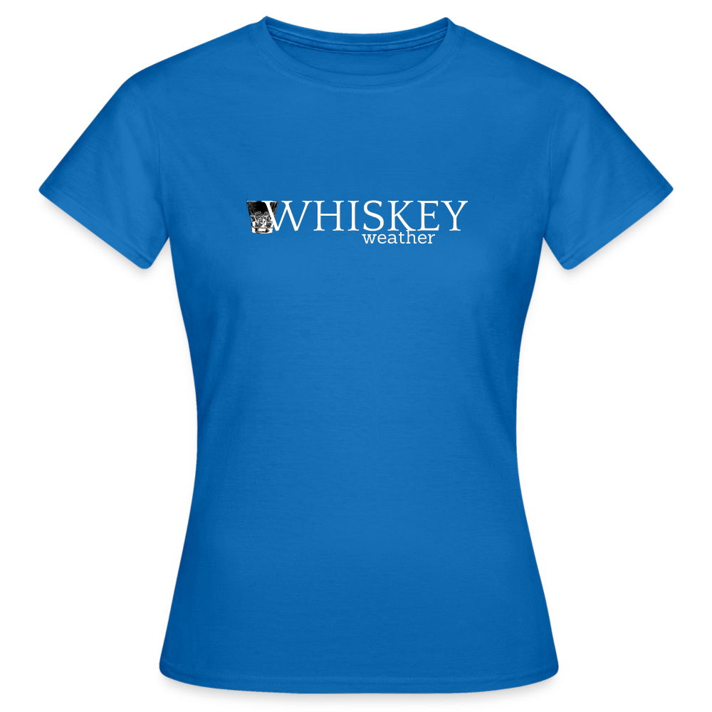 WHISKEY WEATHER - Damen T-Shirt - Royalblau