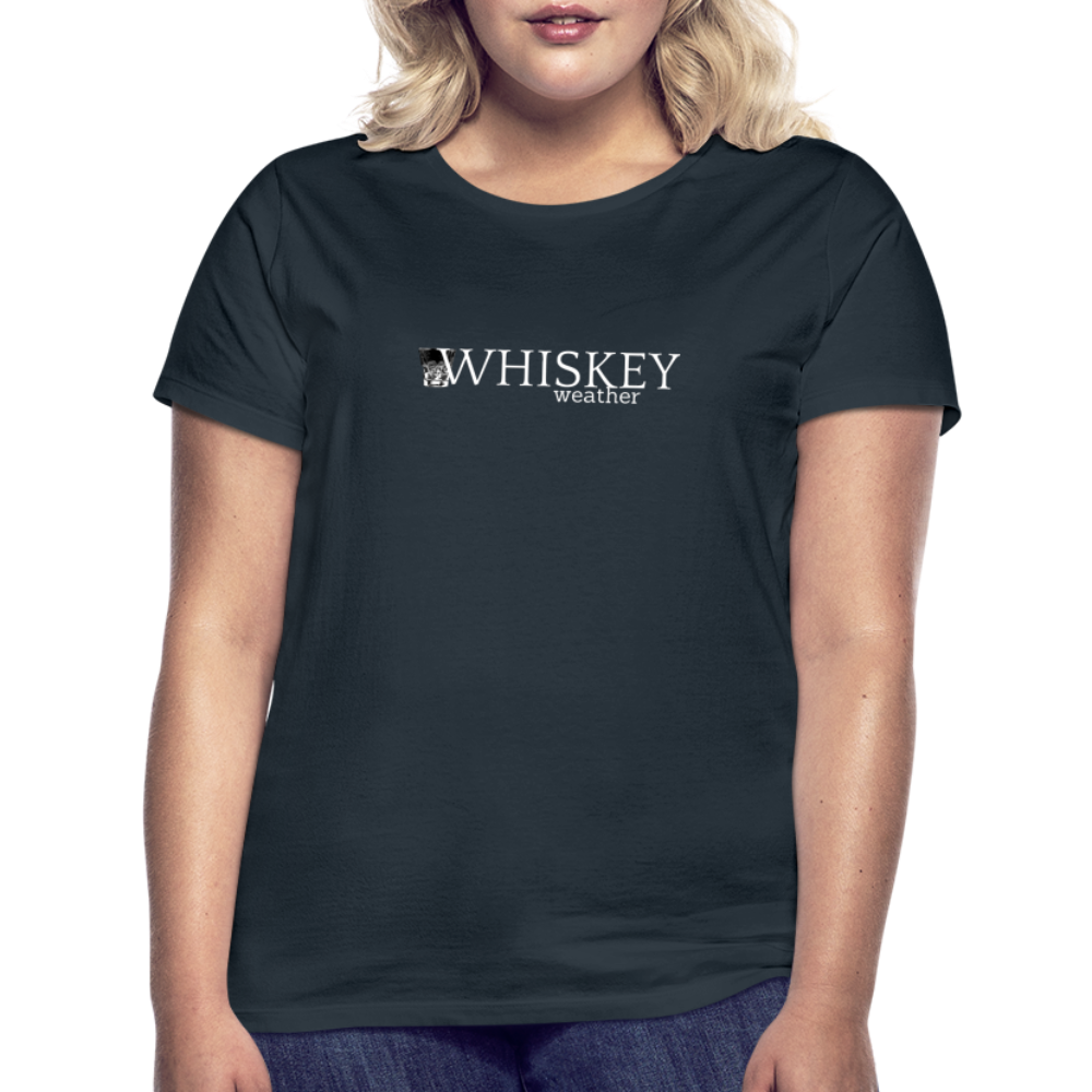 WHISKEY WEATHER - Damen T-Shirt - Navy