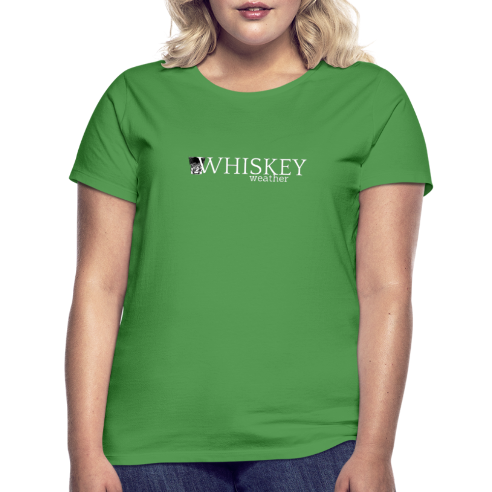 WHISKEY WEATHER - Damen T-Shirt - Kelly Green