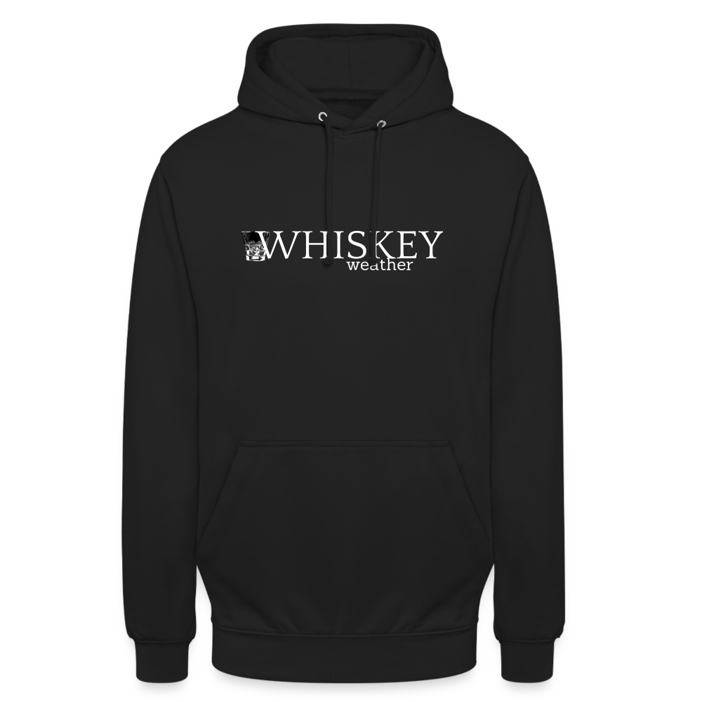 WHISKEY WEATHER - Unisex Hoodie - Schwarz