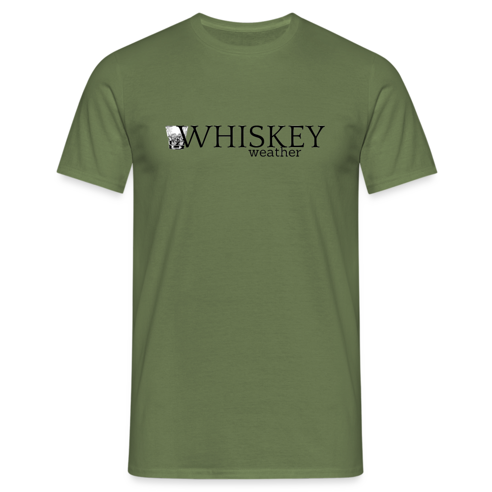 WHISKEY WEATHER - Herren T-Shirt - Militärgrün