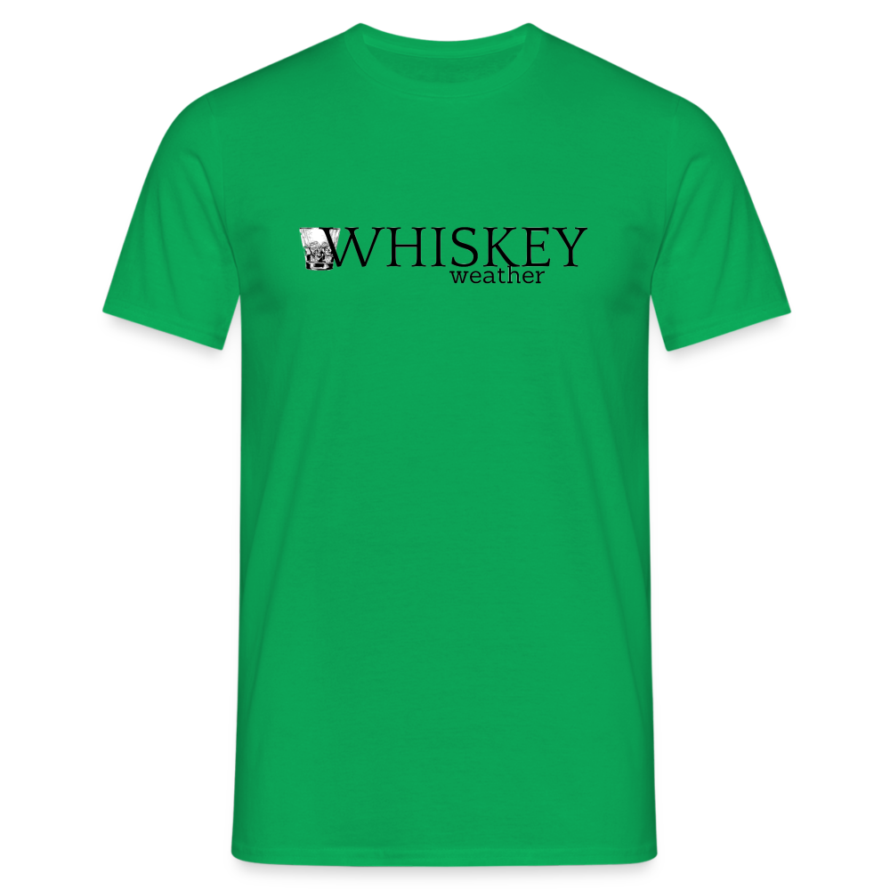 WHISKEY WEATHER - Herren T-Shirt - Kelly Green