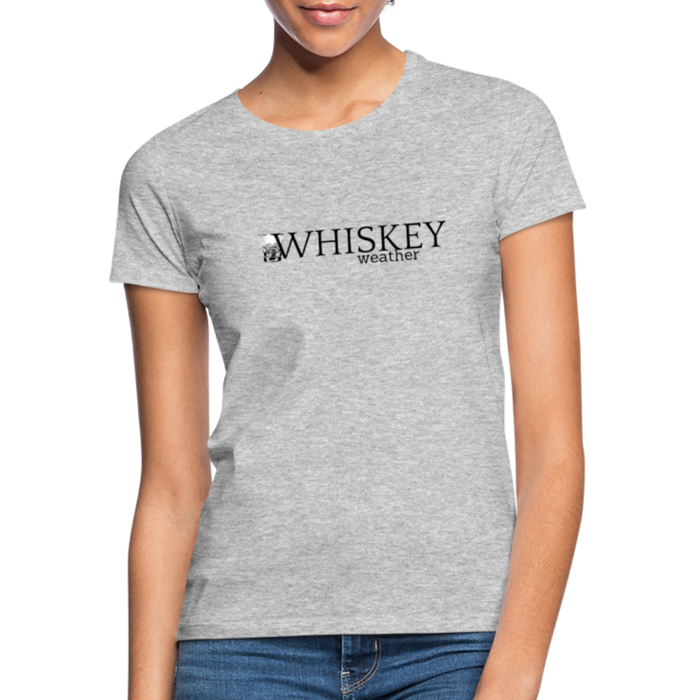 WHISKEY WEATHER - Damen T-Shirt - Grau meliert