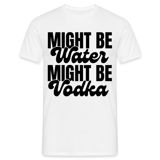 MIGHT BE WATER - Herren T-Shirt - weiß