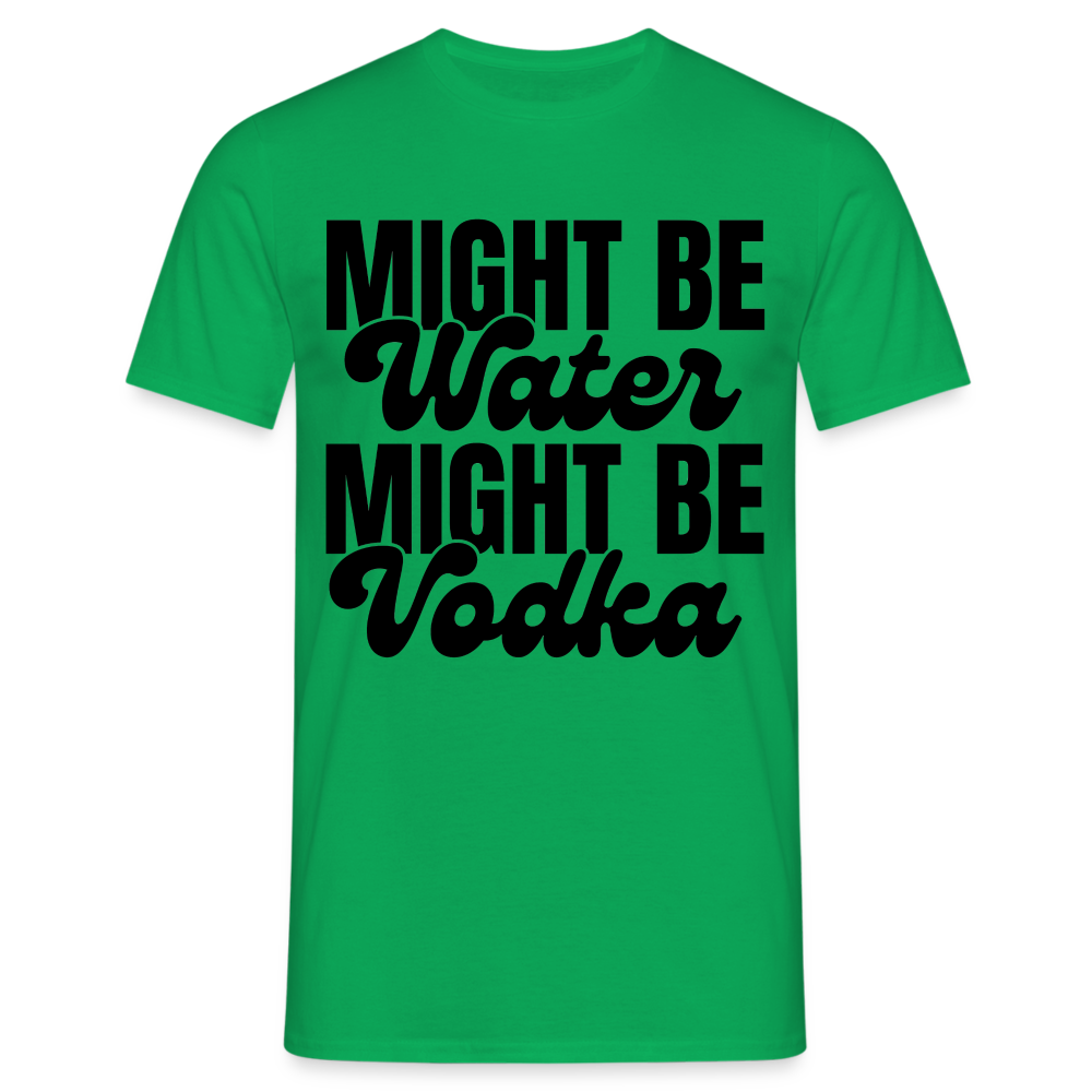 MIGHT BE WATER - Herren T-Shirt - Kelly Green