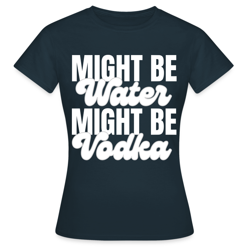 MIGHT BE WATER - Damen T-Shirt - Navy