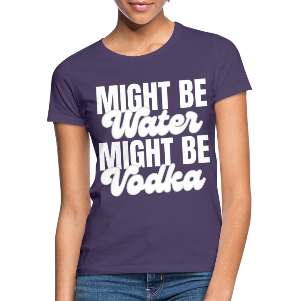 MIGHT BE WATER - Damen T-Shirt - Dunkellila