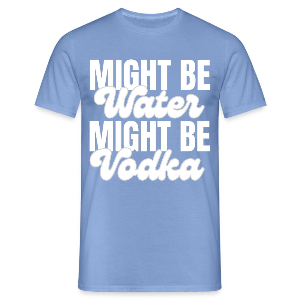 MIGHT BE WATER - Herren T-Shirt - carolina blue