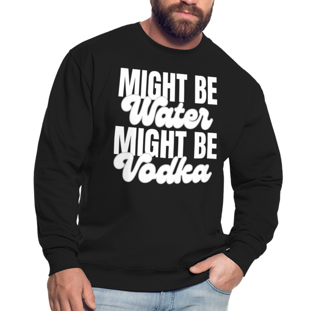 MIGHT BE WATER - Unisex Pullover - Schwarz