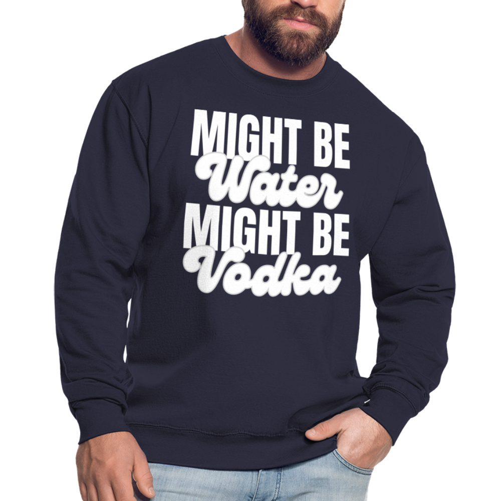 MIGHT BE WATER - Unisex Pullover - Navy