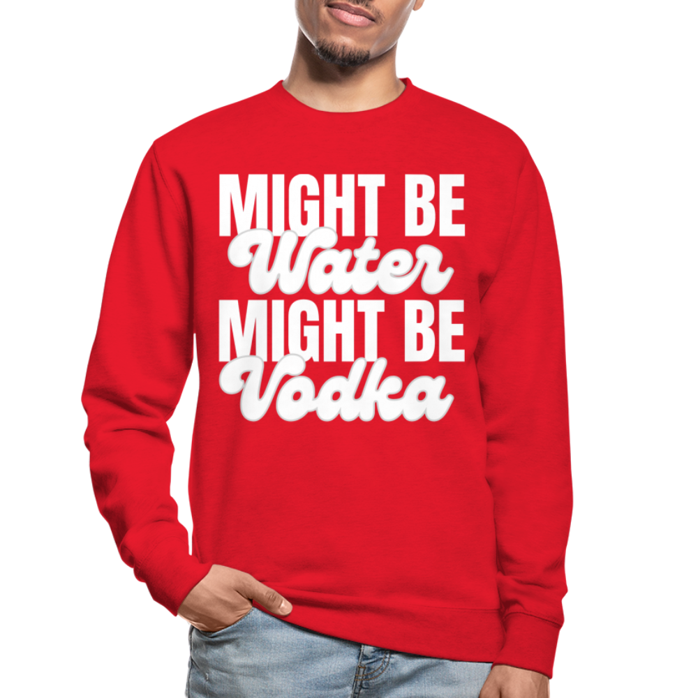 MIGHT BE WATER - Unisex Pullover - Rot