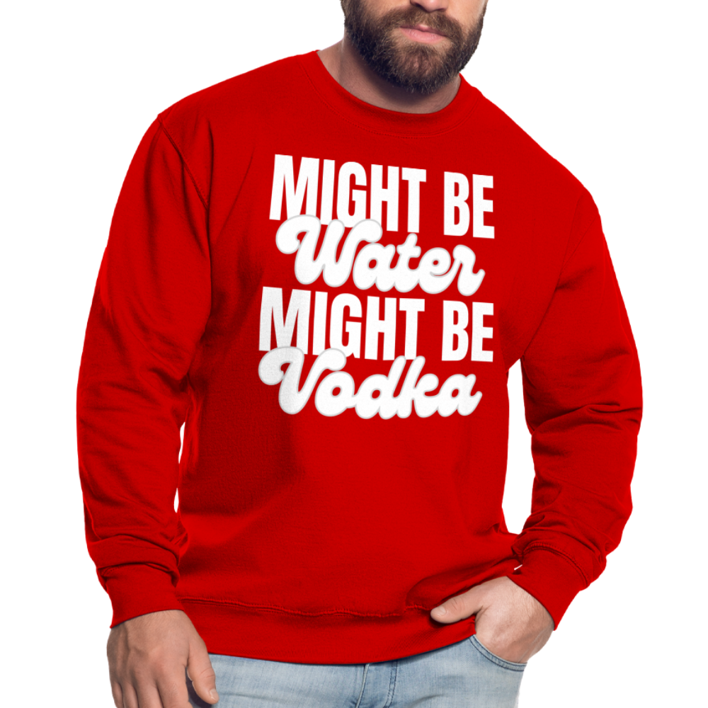 MIGHT BE WATER - Unisex Pullover - Rot