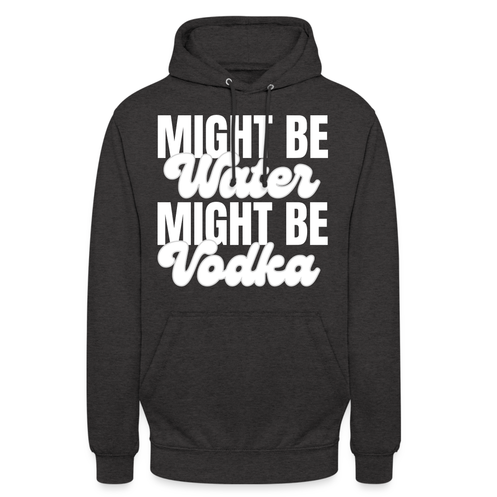 MIGHT BE WATER - Unisex Hoodie - Anthrazit