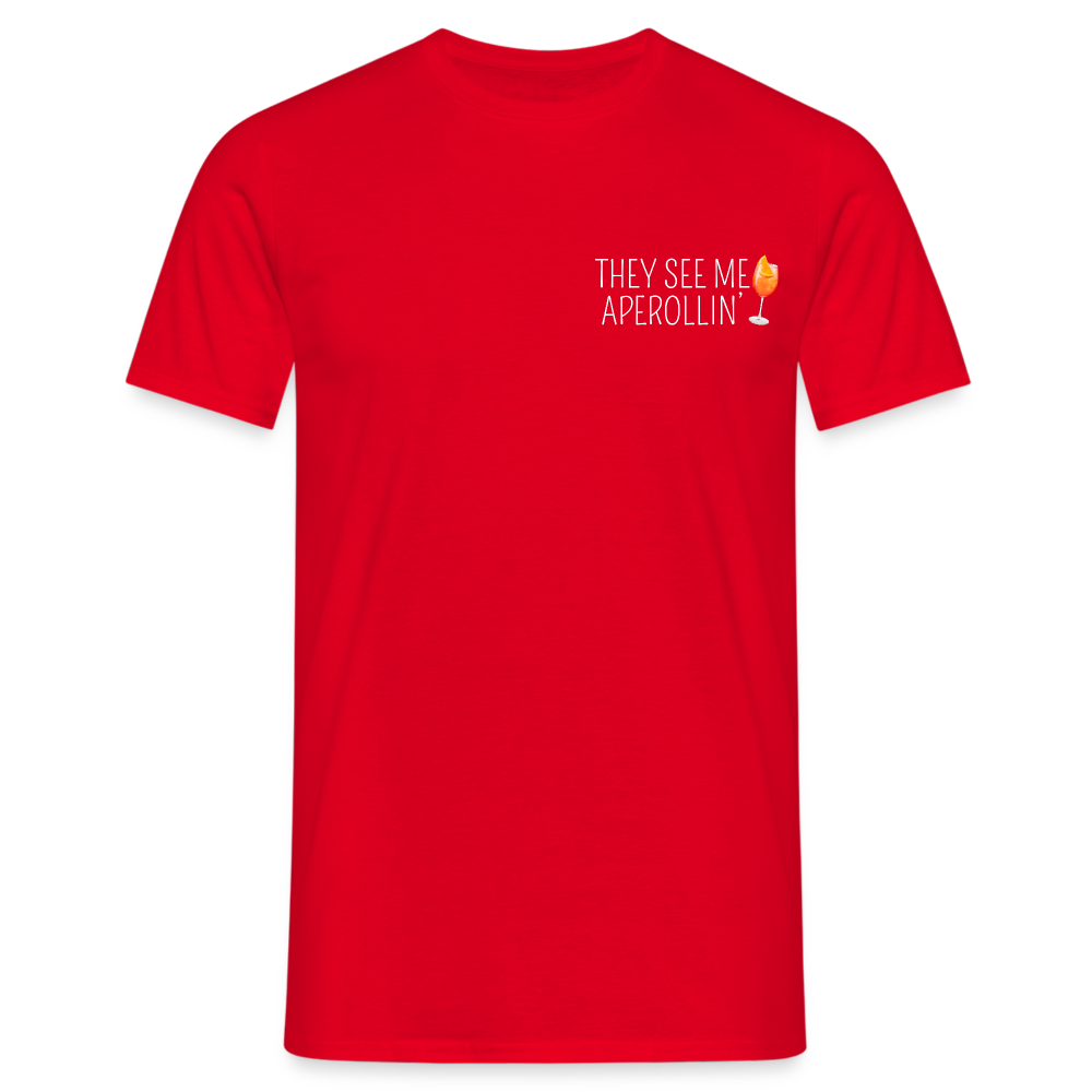 SEE ME APEROLLIN - Herren T-Shirt - Rot