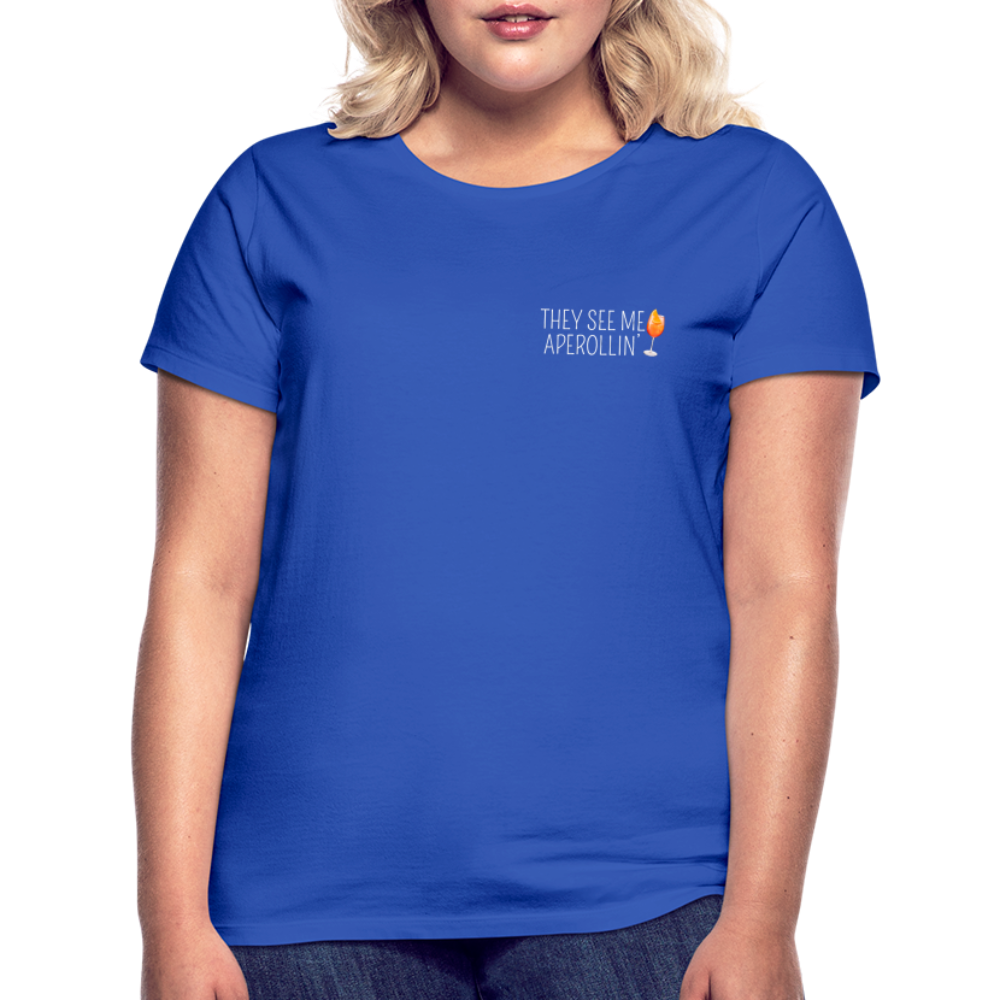 SEE ME APEROLLIN - Damen T-Shirt - Royalblau