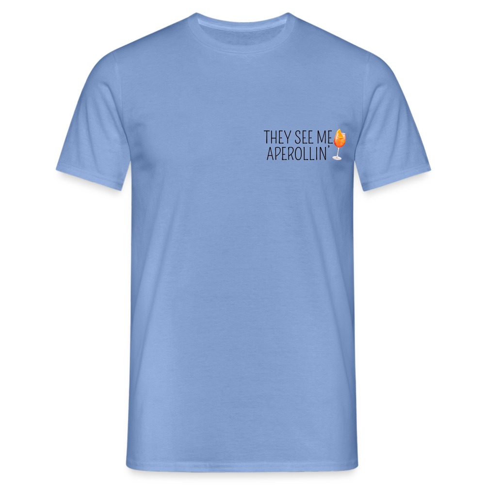 SEE ME APEROLLIN - Herren T-Shirt - carolina blue