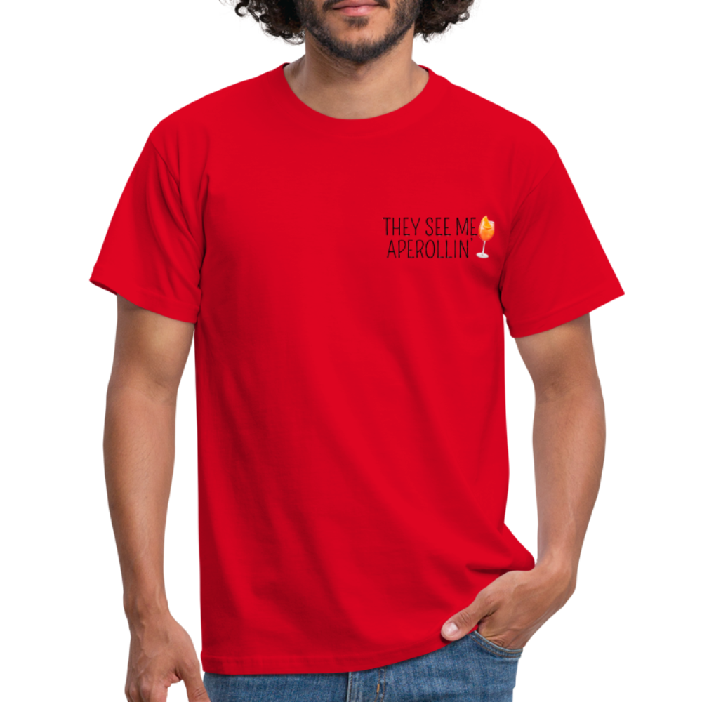 SEE ME APEROLLIN - Herren T-Shirt - Rot