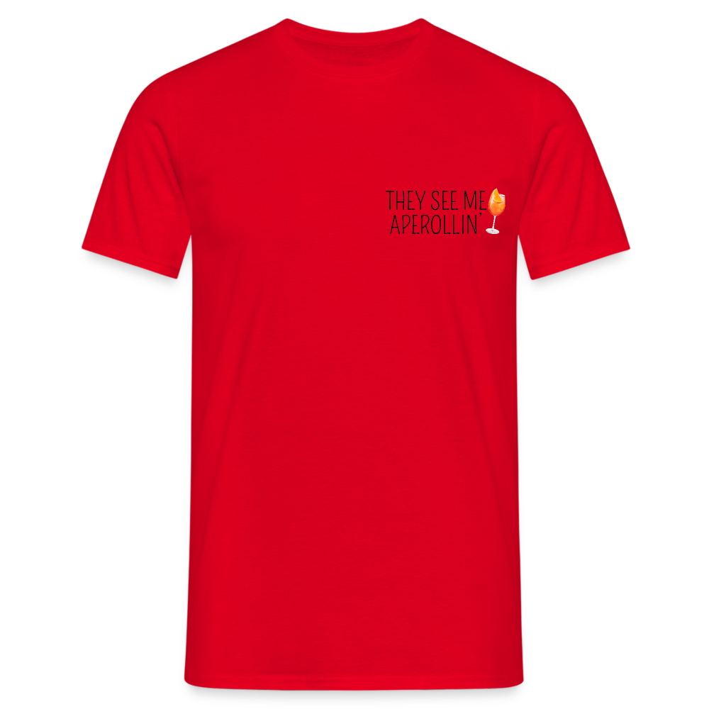 SEE ME APEROLLIN - Herren T-Shirt - Rot