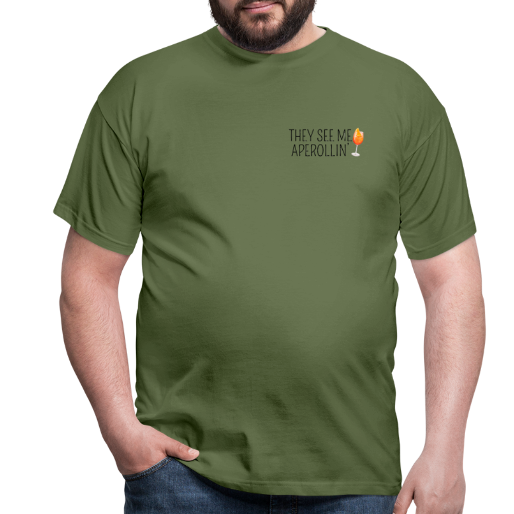 SEE ME APEROLLIN - Herren T-Shirt - Militärgrün