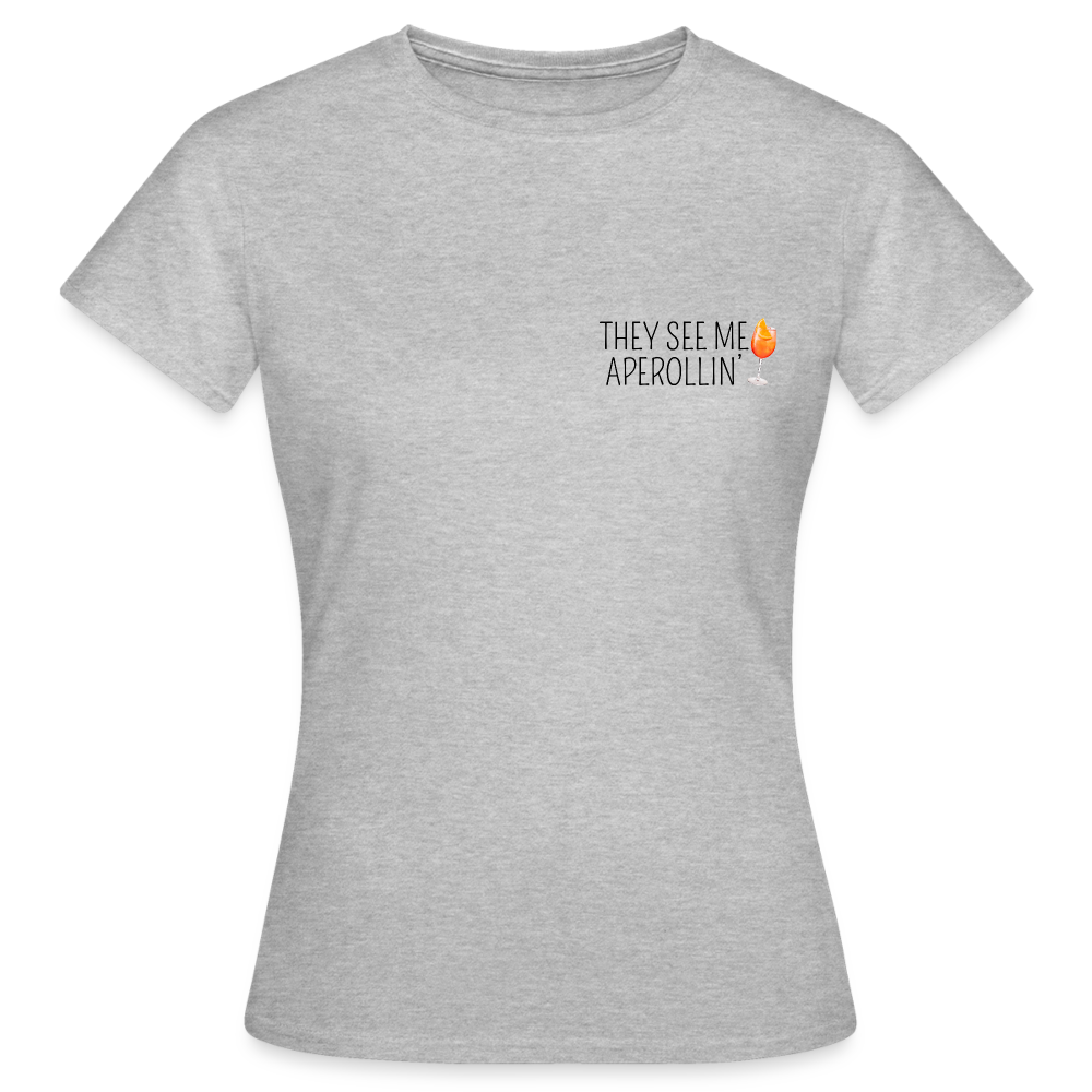 SEE ME APEROLLIN - Damen T-Shirt - Grau meliert