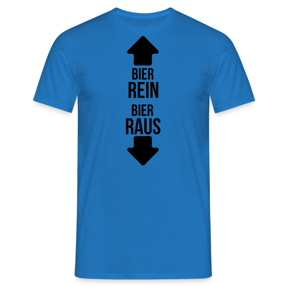 BIER REIN BIER RAUS - Herren T-Shirt - Royalblau