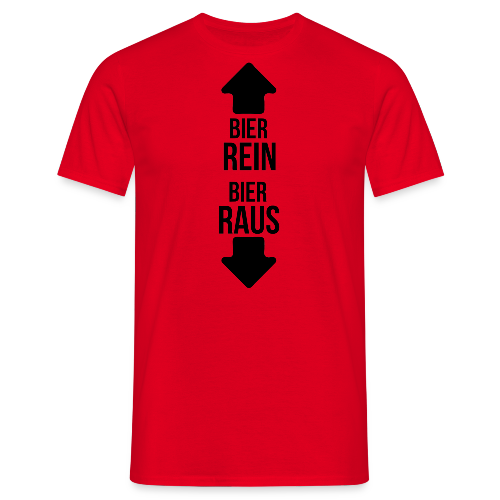 BIER REIN BIER RAUS - Herren T-Shirt - Rot