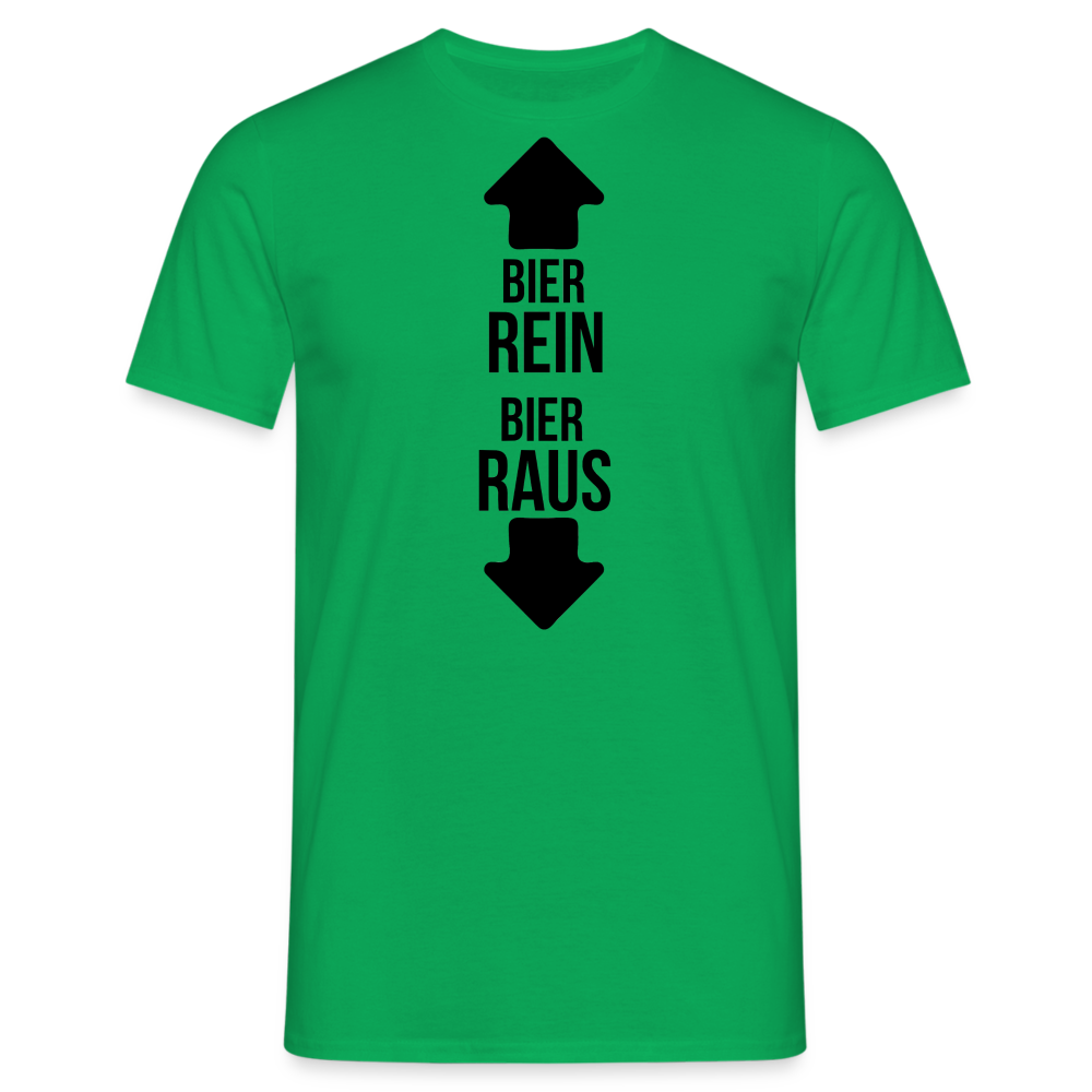 BIER REIN BIER RAUS - Herren T-Shirt - Kelly Green