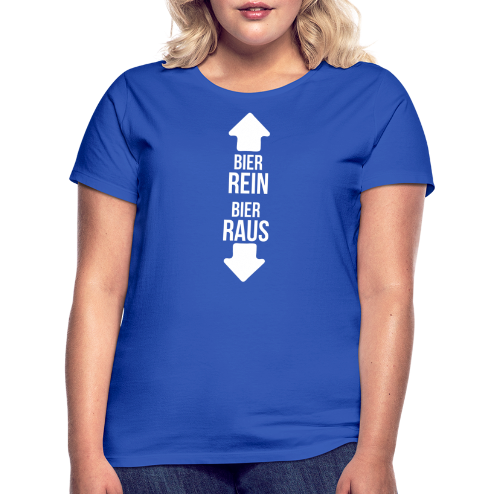 BIER REIN BIER RAUS - Damen T-Shirt - Royalblau