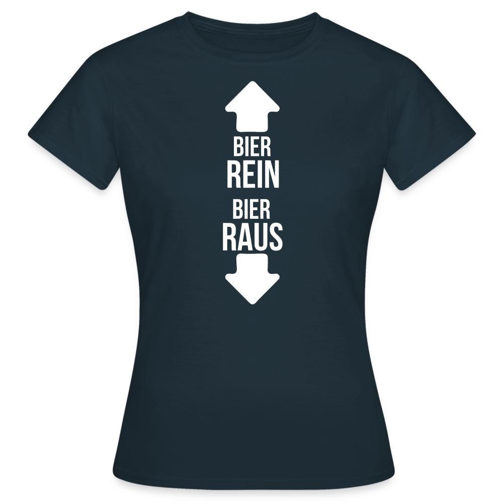 BIER REIN BIER RAUS - Damen T-Shirt - Navy