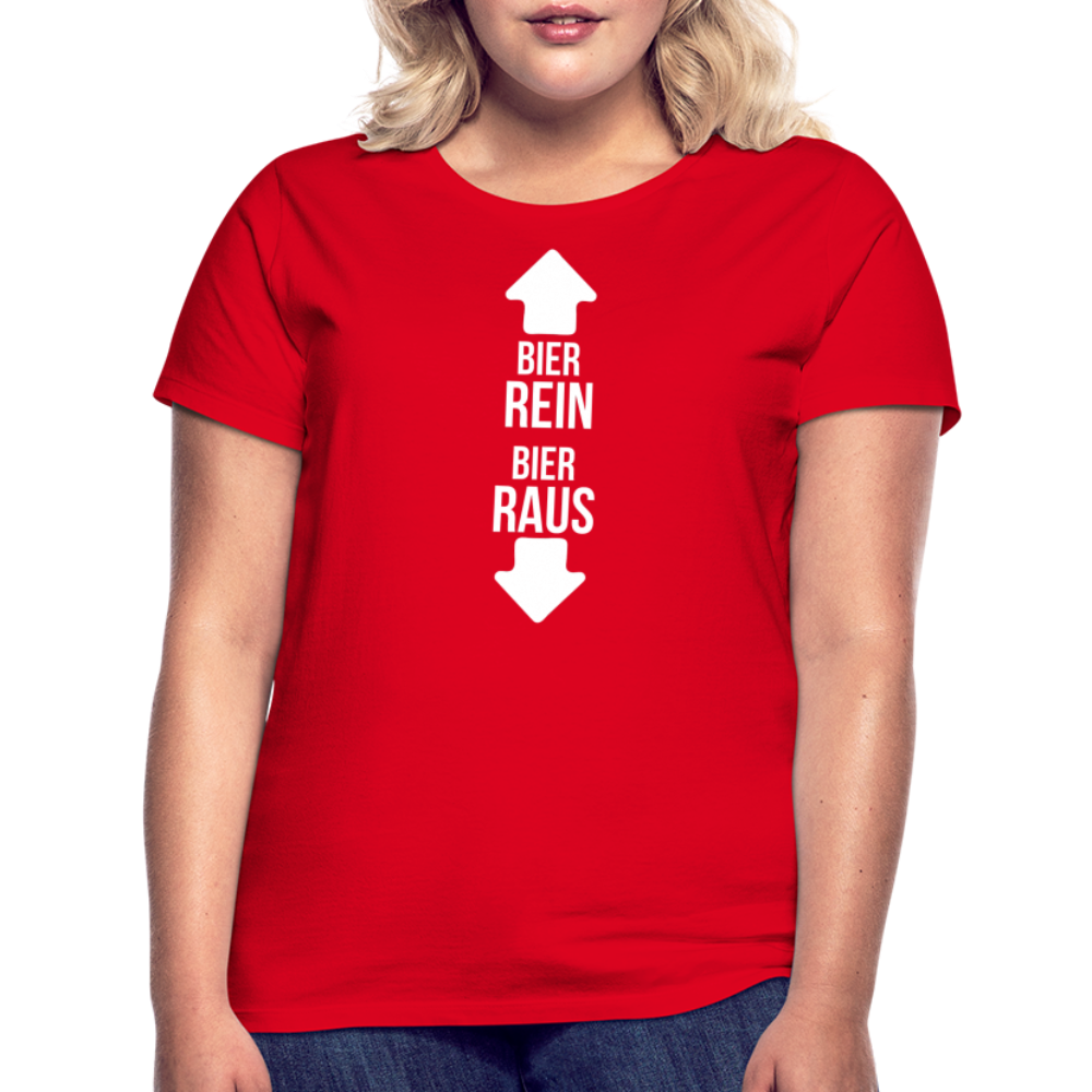 BIER REIN BIER RAUS - Damen T-Shirt - Rot