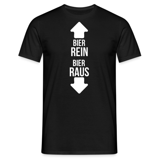 BIER REIN BIER RAUS - Herren T-Shirt - Schwarz