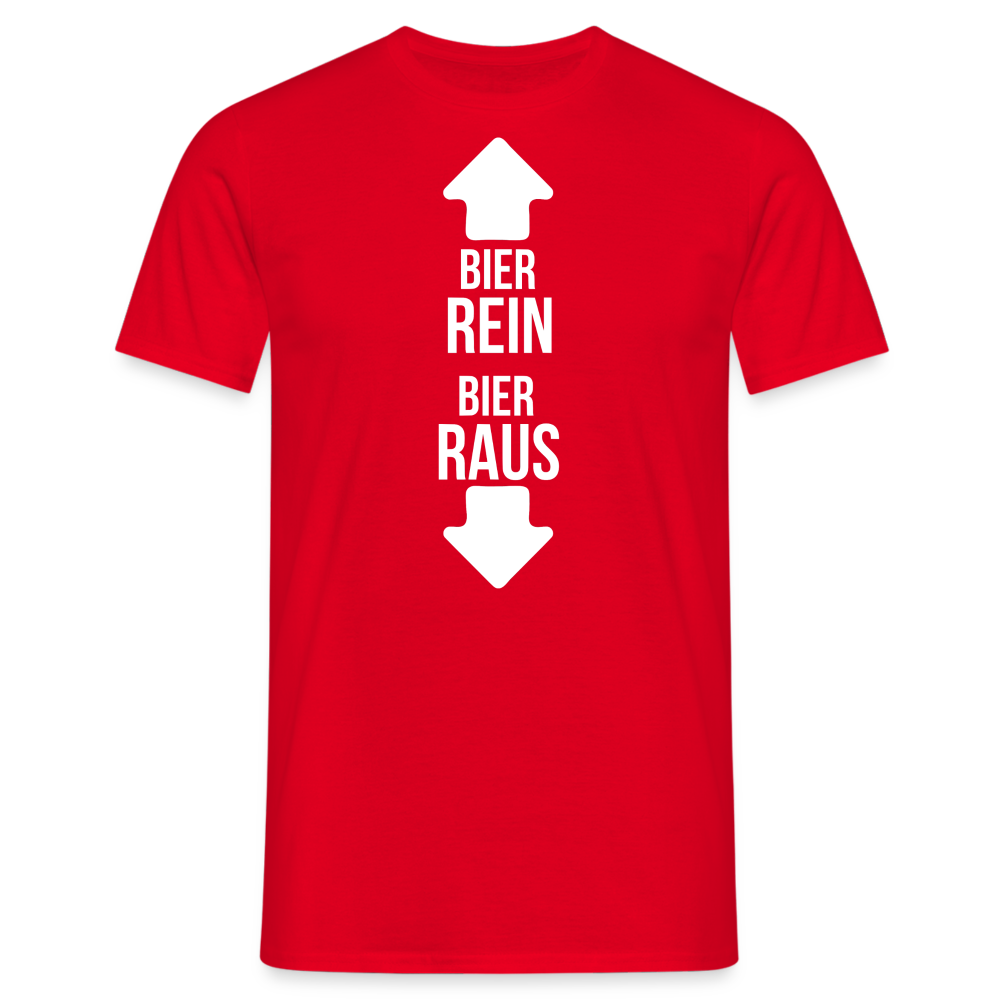 BIER REIN BIER RAUS - Herren T-Shirt - Rot