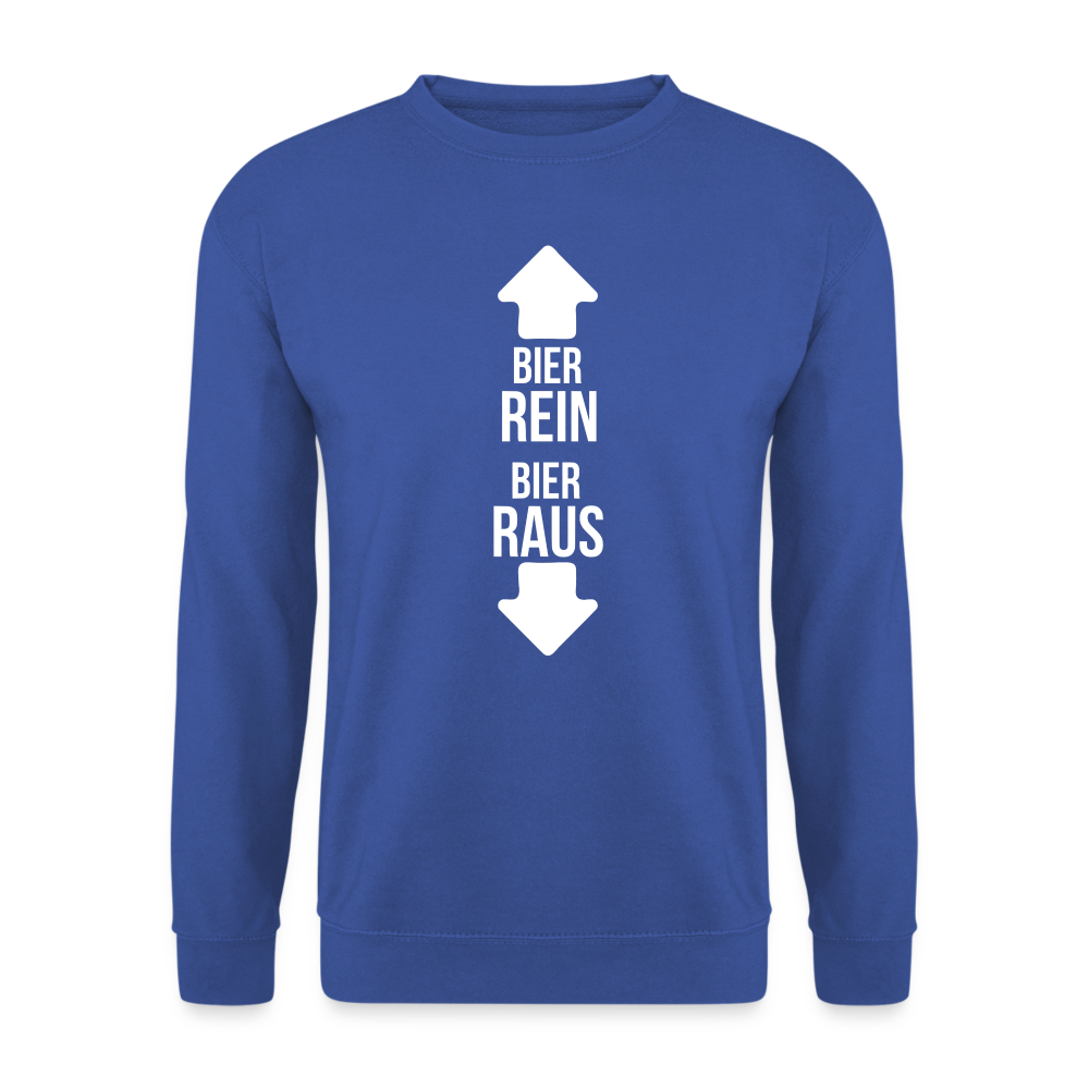 BIER REIN BIER RAUS - Unisex Pullover - Royalblau