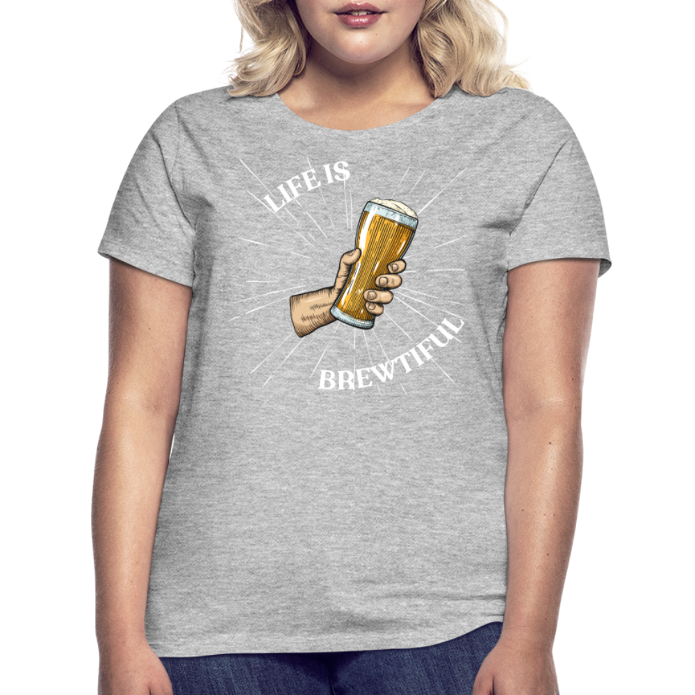 LIFE IS BREWTIFUL - Damen T-Shirt - Grau meliert