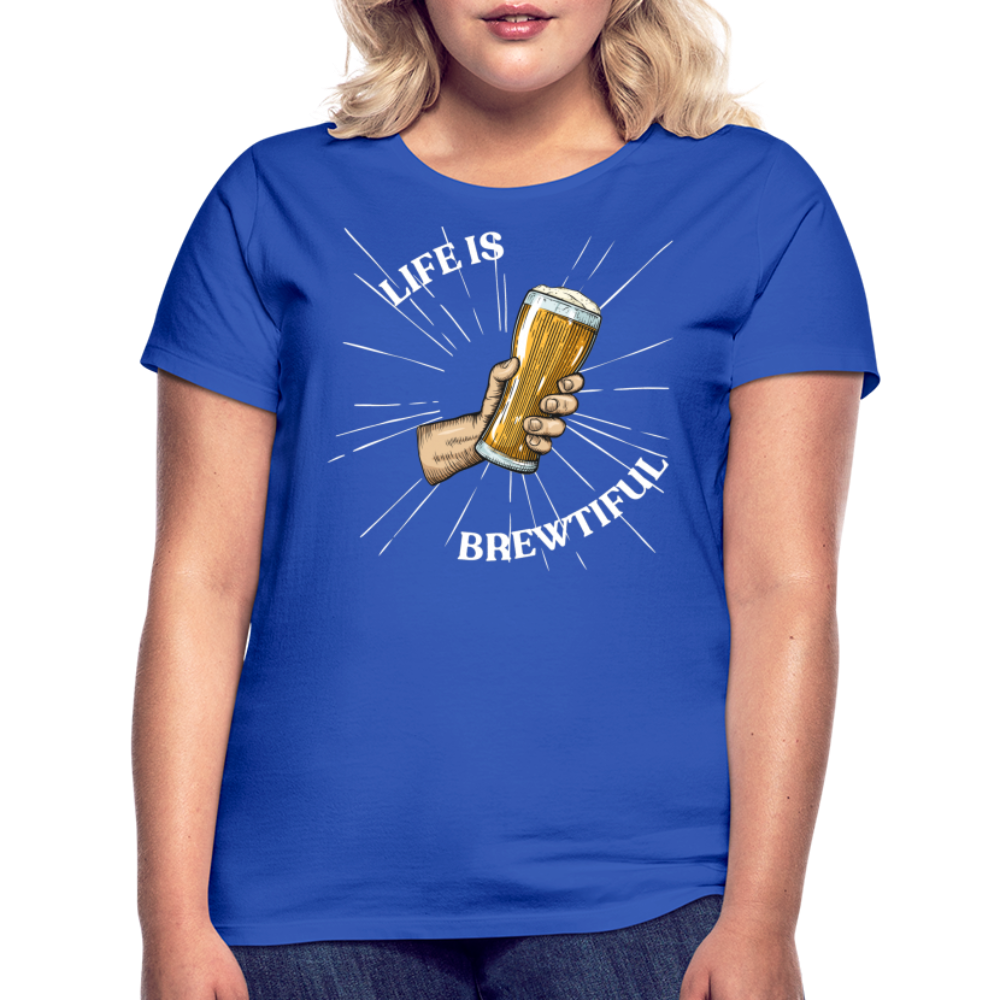 LIFE IS BREWTIFUL - Damen T-Shirt - Royalblau