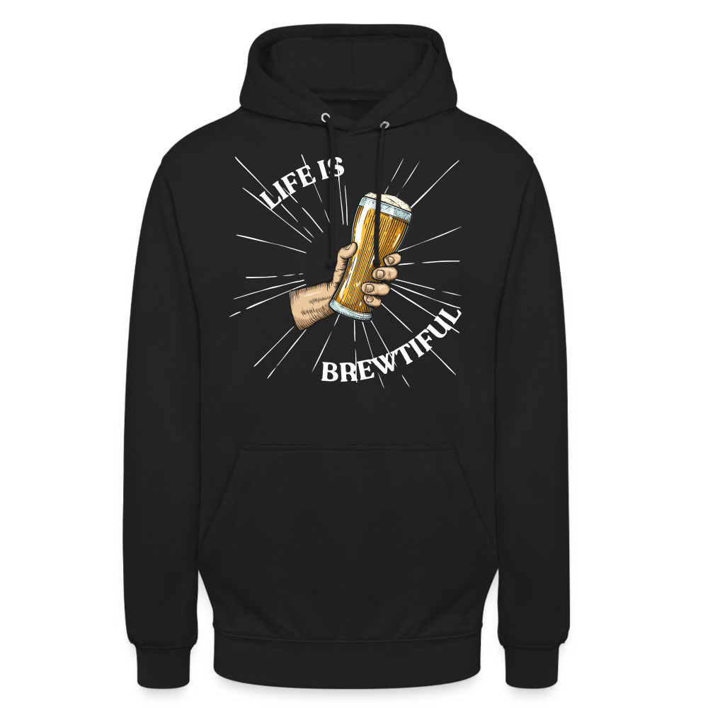 LIFE IS BREWTIFUL - Unisex Hoodie - Schwarz