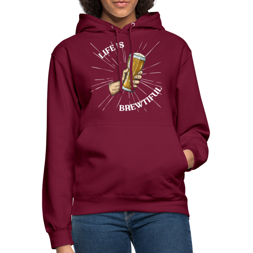 LIFE IS BREWTIFUL - Unisex Hoodie - Bordeaux