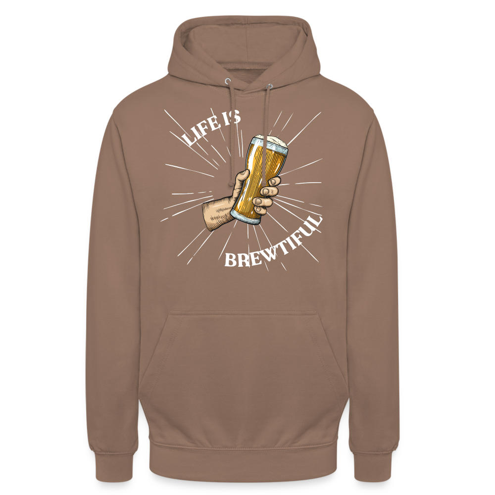 LIFE IS BREWTIFUL - Unisex Hoodie - Mokka