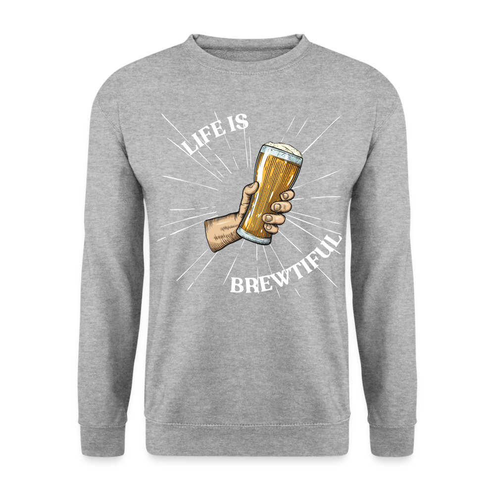 LIFE IS BREWTIFUL - Unisex Pullover - Weißgrau meliert