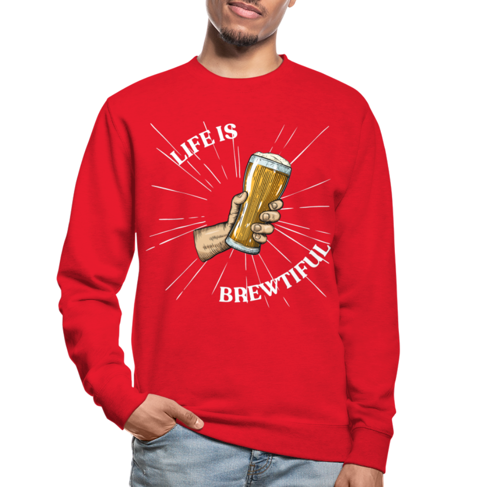 LIFE IS BREWTIFUL - Unisex Pullover - Rot