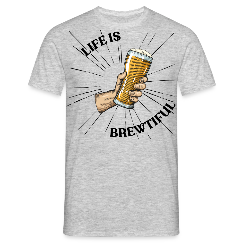 LIFE IS BREWTIFUL - Herren T-Shirt - Grau meliert