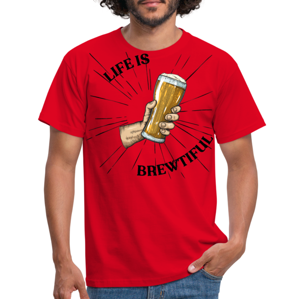 LIFE IS BREWTIFUL - Herren T-Shirt - Rot