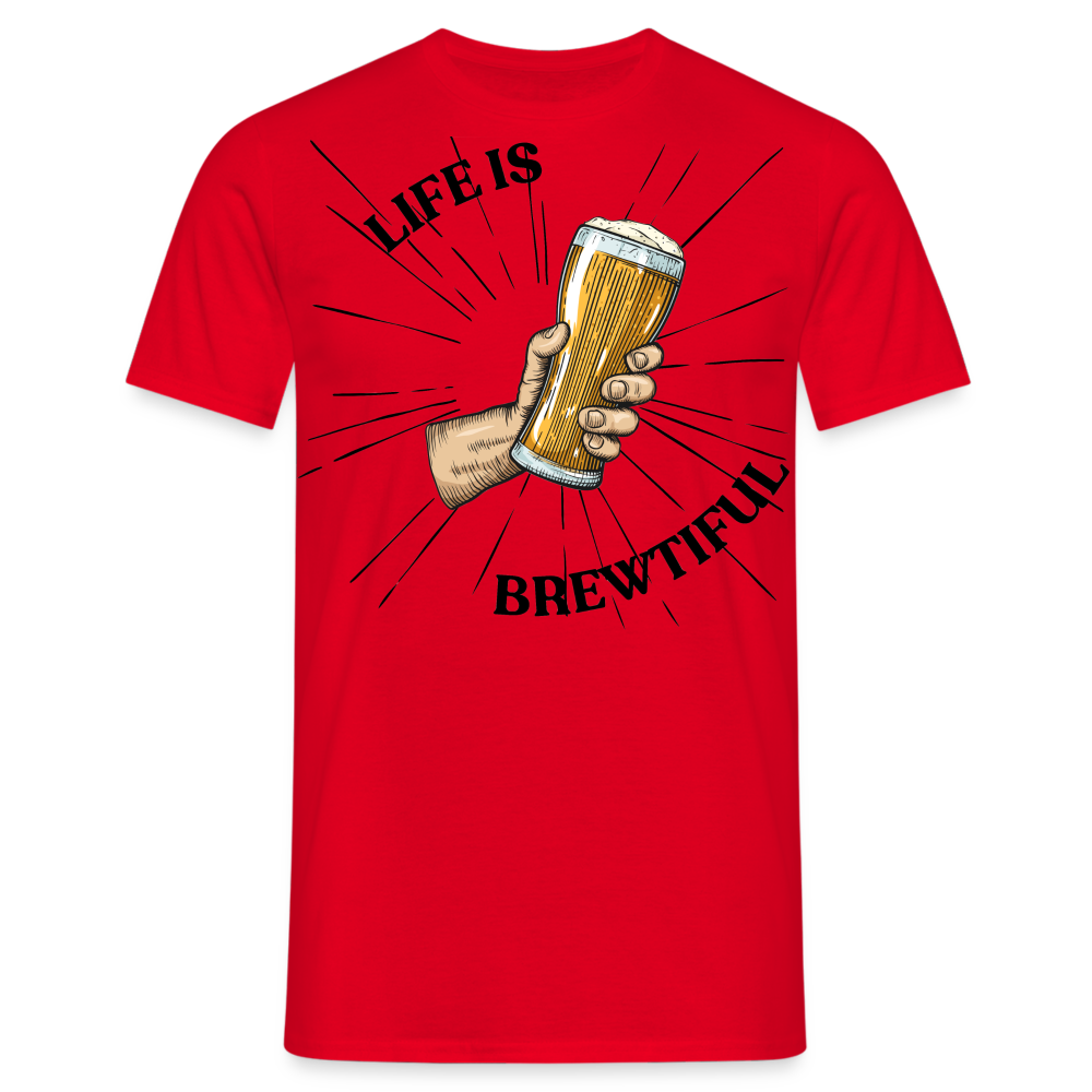 LIFE IS BREWTIFUL - Herren T-Shirt - Rot