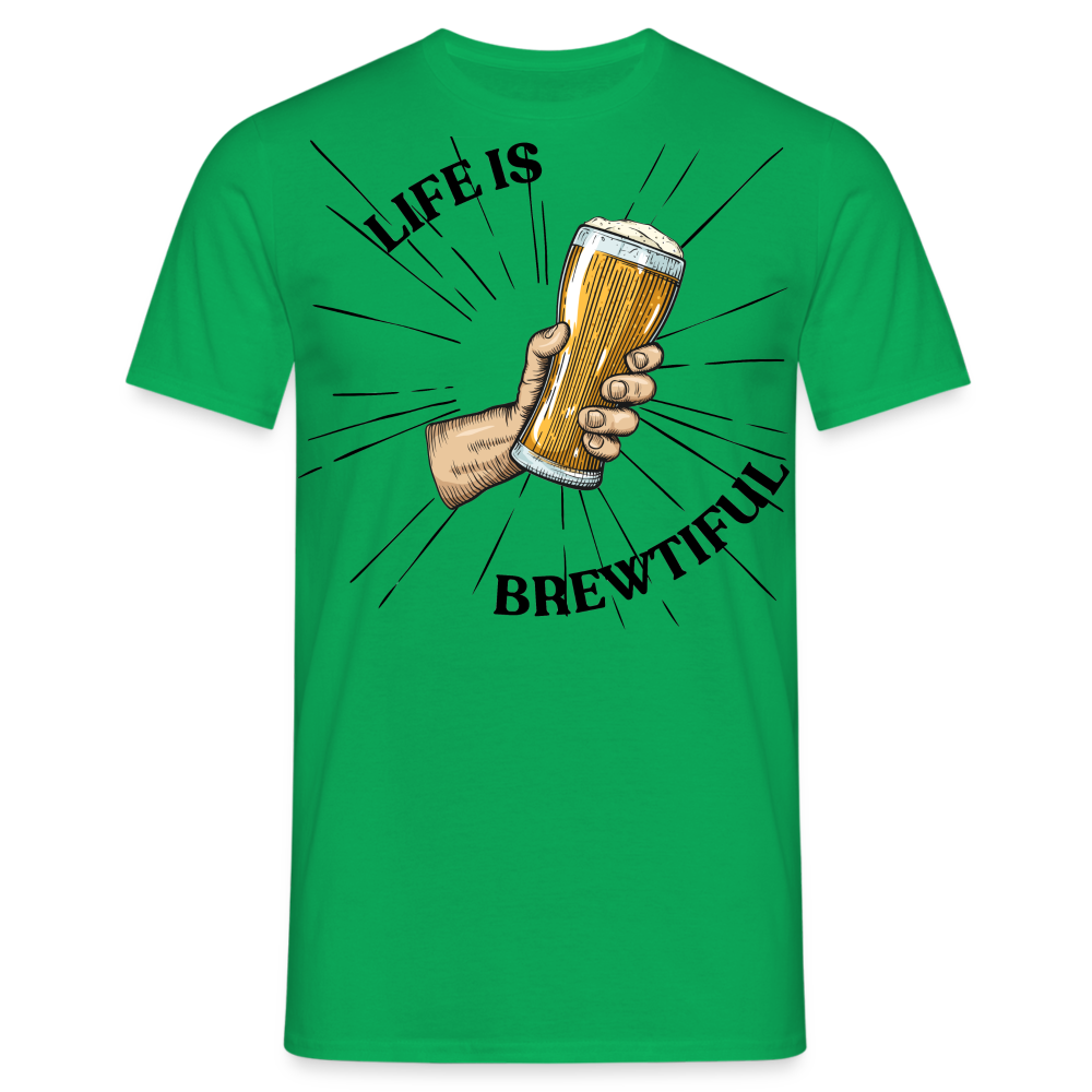 LIFE IS BREWTIFUL - Herren T-Shirt - Kelly Green