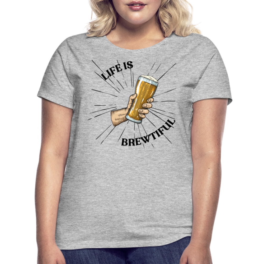 LIFE IS BREWTIFUL - Damen T-Shirt - Grau meliert