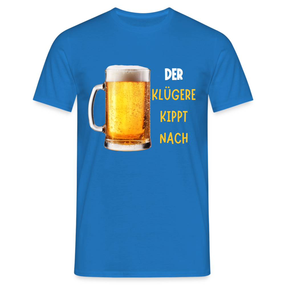 DER KLÜGERE - Herren T-Shirt - Royalblau